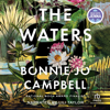 The Waters - Bonnie Jo Campbell