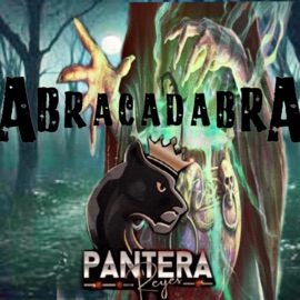 Abracadabra (feat. Drank, Bugsy & Danny E) Pantera Reyes