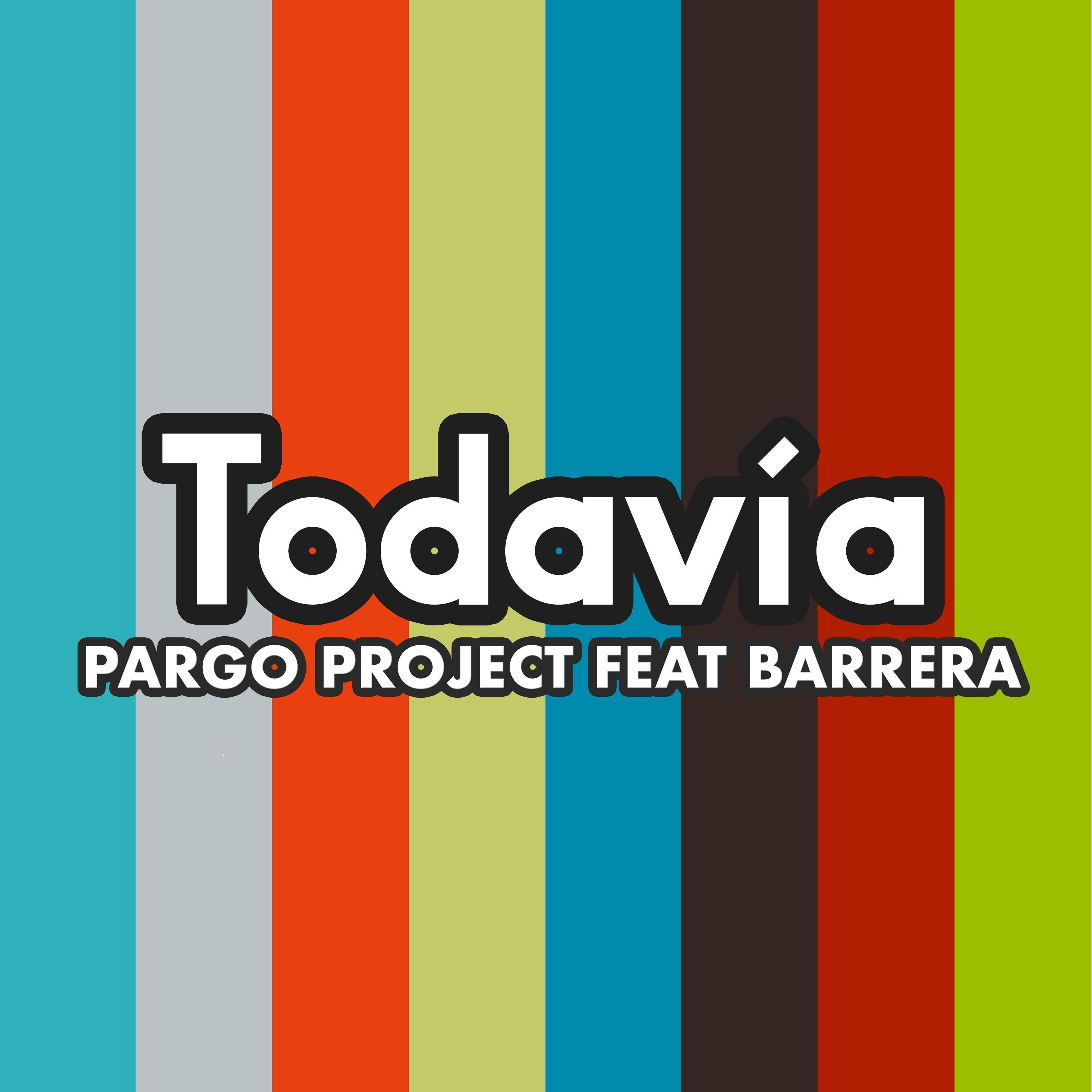 Todavía (feat. Barrera) - Single