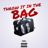 Throw It in the Bag - Single