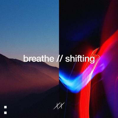 breathe // shifting - Single