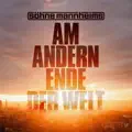 Am andern Ende der Welt