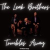 Troubles Away - Single, 2023