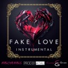 FAKE LOVE (feat. CammaGross & Marcha Mars) [Instrumental] - Single