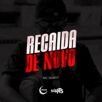 Recaida de Novo - Single - DJ BR4 & Mc Durtt
