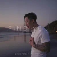 Find You — Eddie Tom & Tiko Lasola