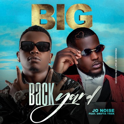 Big Back Yard (feat. Drifta Trek) - Single