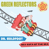 The Green Reflectors - Dr. Goldfoot