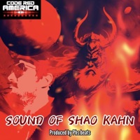 Sound of Shao Kahn (feat. Phs.Beats) - Single - Code Red America