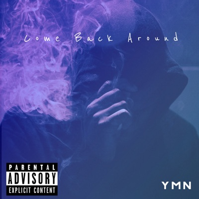 Come Back Around - Single
