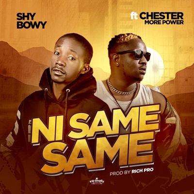 Ni Same Same (feat. Chester More Power) - Single