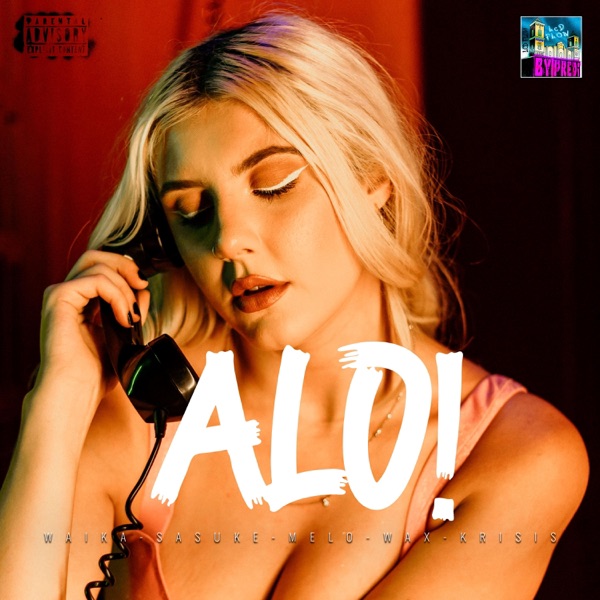 ALO! (feat. SASUKE, MELO, SHX & KRISIS) - Single