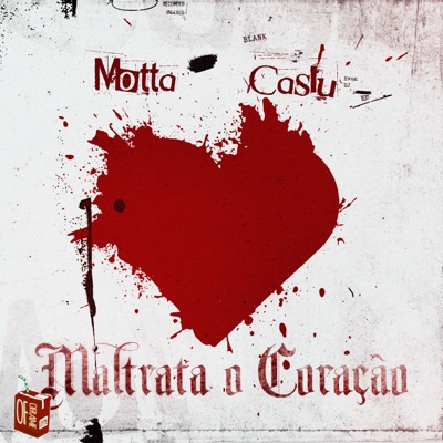 Maltrata o Coração - Single
