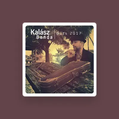 Listen to Kalász Banda, watch music videos, read bio, see tour dates & more!