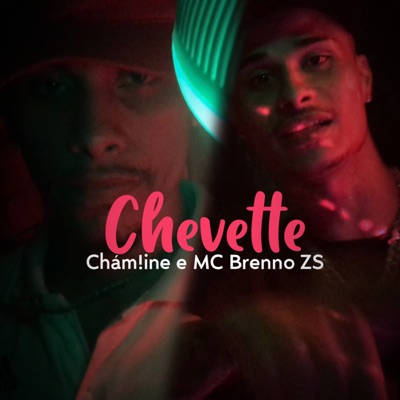 Chevette - Single