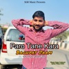 Paro Tane Kara Baghpat Jaam - Single