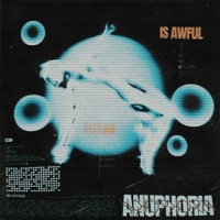 Future Is Awful (Alternate Version) - Single - anuphoria