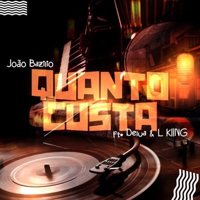 Quanto Custa (feat. Delua & L.KIING) - Single