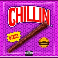 Chillin - Single - Uzziel