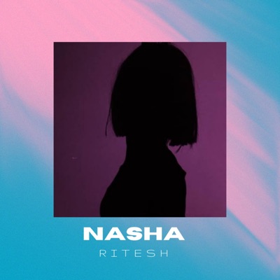 Nasha - Single