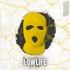 Lowlife - Single