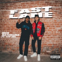 FAST LANE (feat. YSB Tril) - Single - Nick Nayersina