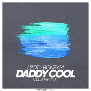 Daddy Cool (Club VIP Mix) - EP