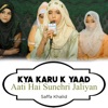 Khalid K Kya Karu K Yaad Aati Hai Sunehri Jaliyan Kya Karu K Yaad Aati Hai Sunehri Jaliyan - Single