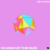 Warm Up the Sub - Single