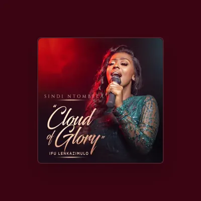Listen to Sindi Ntombela, watch music videos, read bio, see tour dates & more!