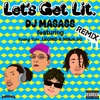 Let's Get Lit. (feat. Young Tom, Leonid & Ninja So) [Remix] - Single