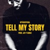 Tell My Story - Single