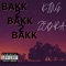 Bakk 2 Bakk 2 Bakk - King Zebra lyrics