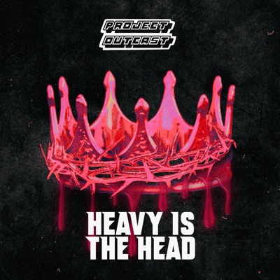 Heavy Is the Head (feat. Matt Murphy, Ike Davis & Robby B.) - Single