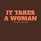 It Takes a Woman (feat. Chris Combs) - Luke Stapleton lyrics