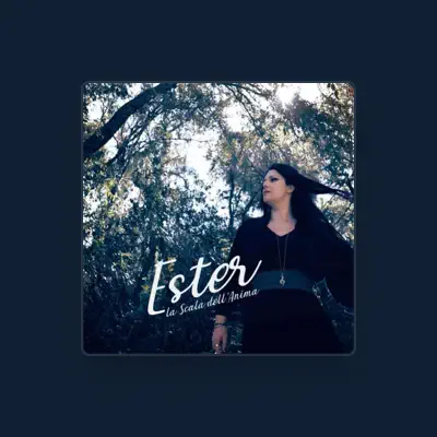 Listen to Ester Basile, watch music videos, read bio, see tour dates & more!