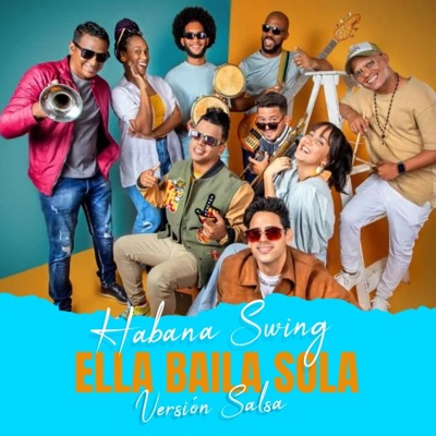 Ella Baila Sola (Salsa Version) - Single