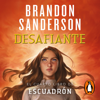 Desafiante (Escuadrón 4) - Brandon Sanderson