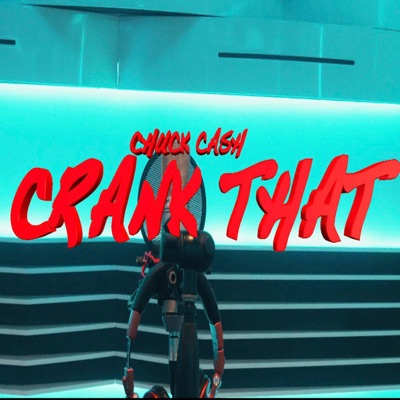 Crank That - Single