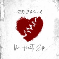 No Heart Ep - Single - RR JBlack