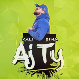 Aj ty (feat. Sima) Kali & Peter Pann