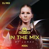 Kontor In The Mix #004 by LUNAX (DJ Mix) artwork