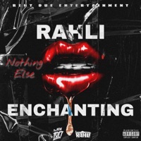 Nothing Else (feat. Enchanting) - Single - Rahli