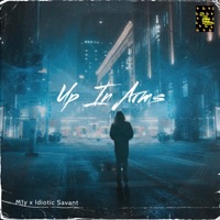 Up in Arms - Single - M1y & Idiotic Savant