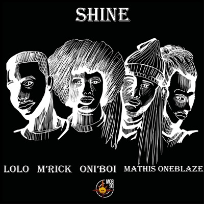 SHINE (feat. Oni'boi, Lolo & Mathis OneBlaze) - Single