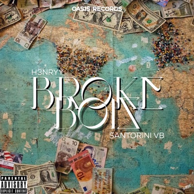Broke Boiz (feat. Santorini VB) - Single