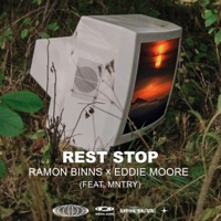 Rest Stop (feat. MNTRY) - Single - Ramon Binns & Eddie Moore