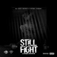 Still a Fight Single