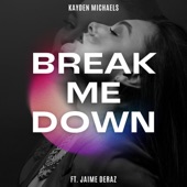 Break Me Down (feat. Jaime Deraz) artwork