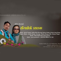 Sangachoke Chyangba (feat. Anish Yonjan, Indira Gole, Rusha Jimba & Amar lama) - Single - Golche Sanchar Pvt. Ltd.